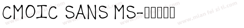 CMOIC SANS MS字体转换